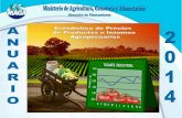 AUTORIDADES DE GOBIERNO E INSTITUCIONALES · elabora el Anuario estadístico de precios de productos e insumos agropecuarios 2014 con el fin de proporcionar información confiable