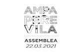 ASSEMBLEA - AMPA Pere Vila•Projecte “Protegim les escoles” i Revolta Escolar •Extraescolars. Valoració i propostes curs 2021/2022 •Colonies 6è •Propostes, nous projectes,