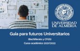 (Bachillerato y CFGS) · 2021. 5. 24. · (Bachillerato y CFGS) Curso académico 2021/2022 . Diseño y Coordinación: Servicio de Gestión Administrativa de Alumnos ... Pincha aquí