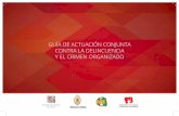 GUÍA DE ACTUACIÓN CONJUNTA CONTRA ... - Gobierno del Perúportal.mpfn.gob.pe/descargas/ncpp/files/054a19... · El nuevo Código Procesal Penal de 2004, se encuentra vigente íntegramente