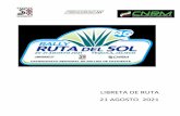 LIBRETA DE RUTA 21 AGOSTO 2021cnrm.com.mx/wp-content/uploads/2021/07/LIBRETA-DE-RUTA...LIBRETA DE RUTA 21 AGOSTO 2021 MAPA GENERAL DE LA RUTA MIRADOR “EL SALVADOR” ENTRADA CUARTO