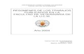 RESÚMENES DE LOS TRABAJOS PUBLICADOS EN LA FACULTAD …webs.ucm.es/BUCM/vet/doc5564.pdf · 2006. 3. 2. · 2. Atlas de anatomía de animales exóticos. González Soriano, Juncal;