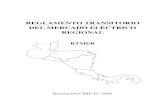 REGLAMENTO TRANSITORIO DEL MERCADO ELÉCTRICO … Revisado CNEE 2012.pdfrelacionadas con el tema, ha definido la versión final del Reglamento Transitorio del Mercado Eléctrico Regional.