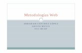 Facultad de Ciencias de la Computación - Metodologías Webasanchez/iweb/MetodologiasWeb.pdf · 2015. 7. 20. · centrada en el paradigma de la orientación a objetos. ySe basa en