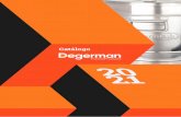 Catálogo - DEGERMAN · 2021. 3. 22. · Dégerman, siempre un acierto. 3 Índice Transporte de Líquidos / Mecan´Hotel Nuestra Misión Hornos Móviles EPP / Normapan 4.6 ScanBox
