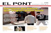 EL PONT 236 - Esplugues...EL PONT D’ESPLUGUES Revista municipal d’informació | febrer de 2016 elpont@esplugues.cat pàgina 11 Els usuaris valoren els parcs d’Esplugues amb un