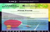 Torneo deportivo Ping Pong - UACJ C Sociales/Torneo deportivo... · 2016. 9. 2. · TORNEO DEPORTIVO Se llevará a cabo dentro de la 4ta Semana de Ciencias Sociales a celebrarse del