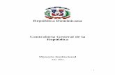 República Dominicana · 2018. 6. 18. · Resumen Ejecutivo ... Contraloría es nuestro deber velar porque esa solicitud cumpla con lo que establecen las leyes, por eso hemos sido