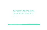 Consell Municipal de Benestar Social 2010-2011 · 2021. 7. 19. · Memòria 2010-2011 5 Introducció Un any més, presentem la Memòria del treball realitzat pel Consell Municipal
