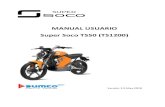 MANUAL USUARIO Super Soco TS50 (TS1200) - Sumco Motos | … · 2018. 5. 22. · Soco para alcanzar mayores cotas de fiabilidad, seguridad, y prestaciones. Lea este Manual de instrucciones
