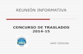 REUNIÓN INFORMATIVA CONCURSO DE TRASLADOS MAESTROS 2009 …anpeandalucia.org/userfiles/file/cordoba/concurso de... · 2016. 2. 15. · concurso de traslados de ámbito estatal entre