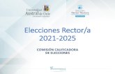 Elecciones Rector/a 2021-2025 - UACh · 2021. 4. 28. · Elecciones deberá constituirse dentro de los siete días corridos siguientes a la promulgación del Decreto que convoca a