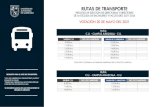 RUTAS DE TRANSPORTE - UAQ · 2021. 5. 18. · rutas de transporte ruta: c.u. - campus juriquilla - c.u. ruta: c.u. - campus amazcala - c.u. *esta ruta contempla las paradas habituales