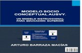 MODELO SOCIO CONCEPTUAL AUSVY. - UPDupd.edu.mx/PDF/Libros/ModeloInstruccional.pdf · 2021. 3. 25. · libro el Modelo Socio Conceptual AUSVY. Este modelo está enfocado a trabajar
