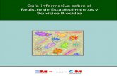 Guía informativa sobre el Registro de Establecimientos y Servicios Biocidas · 2015. 5. 29. · El Registro de Establecimientos y Servicios Biocidas (ROESB) de la Comunidad de Madrid,
