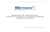 Memoria de Gestion hemoderivados - Sitio Birmex · i. Norma Oficial Mexicana NOM-059-SSA1-2006, Buenas prácticas de fabricación para establecimientos de la industria químico farmacéutica