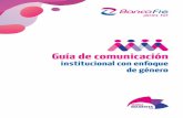 Guía de comunicación - Banco FIE · 2021. 3. 3. · Guía de comunicación institucional con enfoque de género. ... Si no somos Porque a través de la comunicación visibles, no