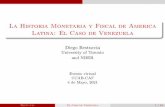 La Historia Monetaria y Fiscal de America Latina: El Caso ...