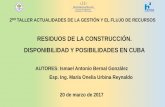 RESIDUOS DE LA CONSTRUCCIÓN. DISPONIBILIDAD Y ...