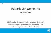 Utilizar la GBR como marco operativo