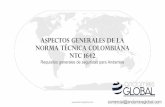 Aspectos Generales de la Norma técnica Colombiana NTC 1642
