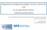Diagnóstico citológico/serológico inicial y Cultivo de LCR ...