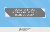 CARACTERÍSTICAS NUTRICIONALES DE LA LECHE DE CABRA