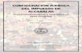 CONFIGURACIÓN JURÍDICA DEL IMPUESTO DE ALCABALAS