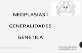 NEOPLASIAS I GENERALIDADES GENETICA