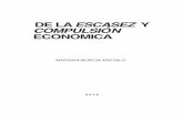 DE LA ESCASEZY COMPULSIóN ECONOMICA