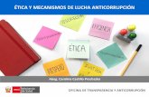 ÉTICA Y MECANISMOS DE LUCHA ANTICORRUPCIÓN