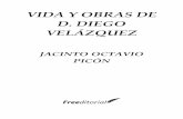 VIDA Y OBRAS DE D. DIEGO VELÁZQUEZ - Freeditorial