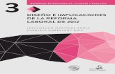 DISEÑO E IMPLICACIONES DE LA REFORMA LABORAL DE 2012