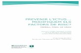 Prevenir l’ictus Modifiquem els factors de risc?
