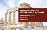 Historia de las Civilizaciones GRECIA, SIGLO V – IV A.C.