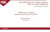 Taller BIM Flujos de Trabajo: Captura láser al modelo BIM/CAD