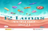 Durante el Verano Alternativo de 12 LUNAS 2021 podrás