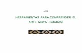 HERRAMIENTAS PARA COMPRENDER EL ARTE MBYA GUARANI
