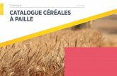 Catalogue Août 2020 CATALOGUE CÉRÉALES À PAILLE