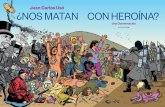 Juan Carlos Usó ¿NOS MATAN CON HEROÍNA?