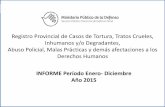 Registro Provincial de Casos de Tortura, Tratos Crueles ...