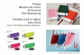 Tintas Modos de color Entornos Hot Stamping TECNO 2 DCV ...