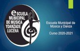 Escuela Municipal de Música y Danza Curso 2020-2021