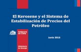 El Kerosene y el Sistema de Estabilización de Precios del ...