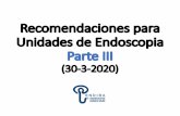 Recomendaciones para Unidades de Endoscopia Parte III