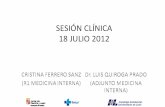 SESI“N CLNICA 18 JULIO 2012 - Servicio de Medicina Interna del