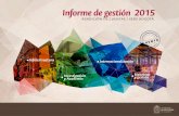 Informe de gestión 2015 - launalcuenta.unal.edu.co