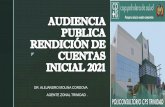 AUDIENCIA PUBLICA RENDICIÓN DE CUENTAS INICIAL 2021