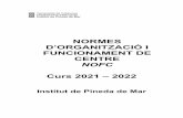 NORMES D’ORGANITZACIÓ I FUNCIONAMENT DE CENTRE NOFC Curs …
