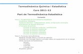 Termodinàmica Química i Estadística Curs 2011-12 Part de ...
